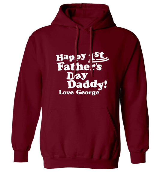Happy first Fathers Day daddy love personalised adults unisex maroon hoodie 2XL