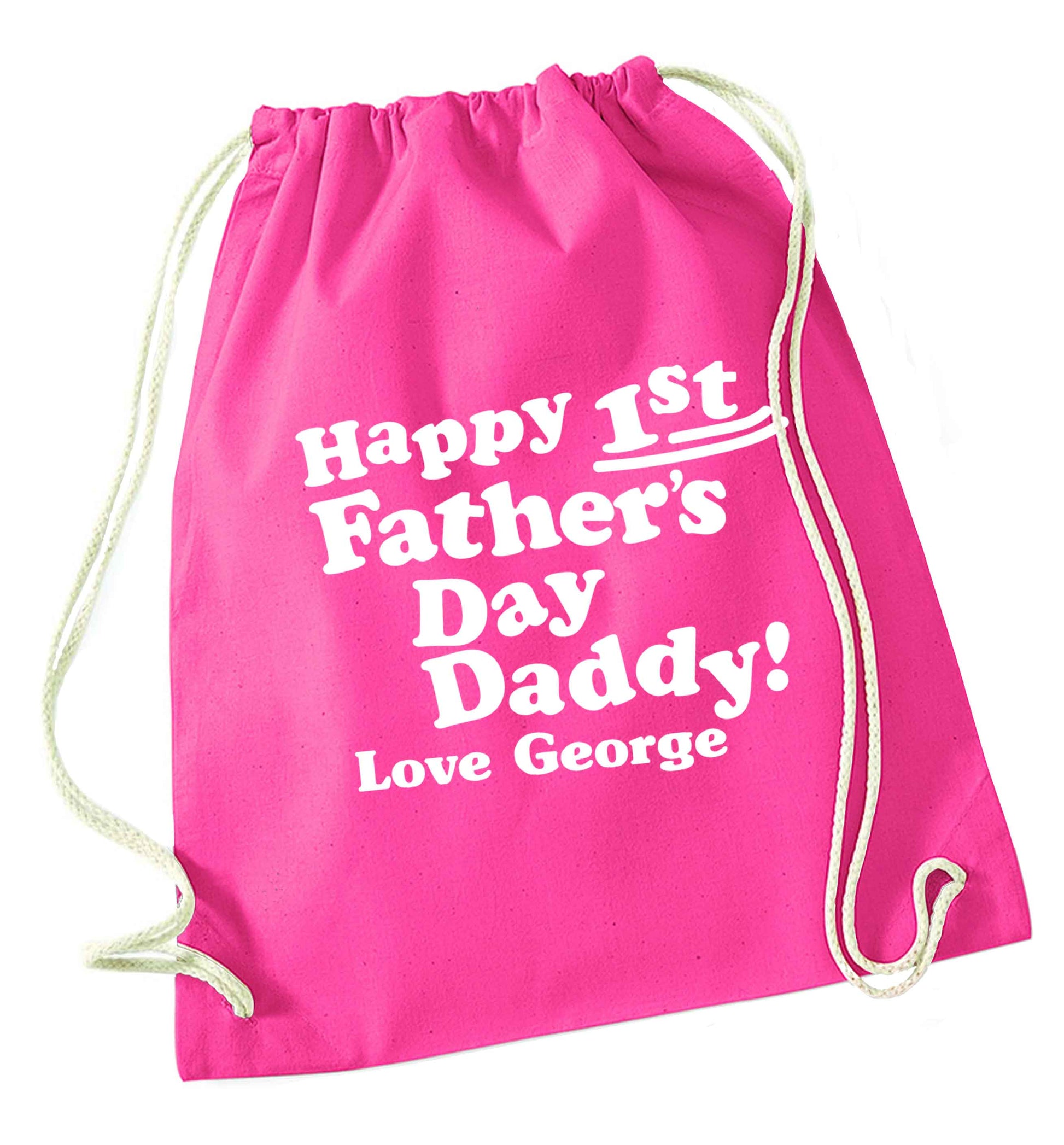 Happy first Fathers Day daddy love personalised pink drawstring bag