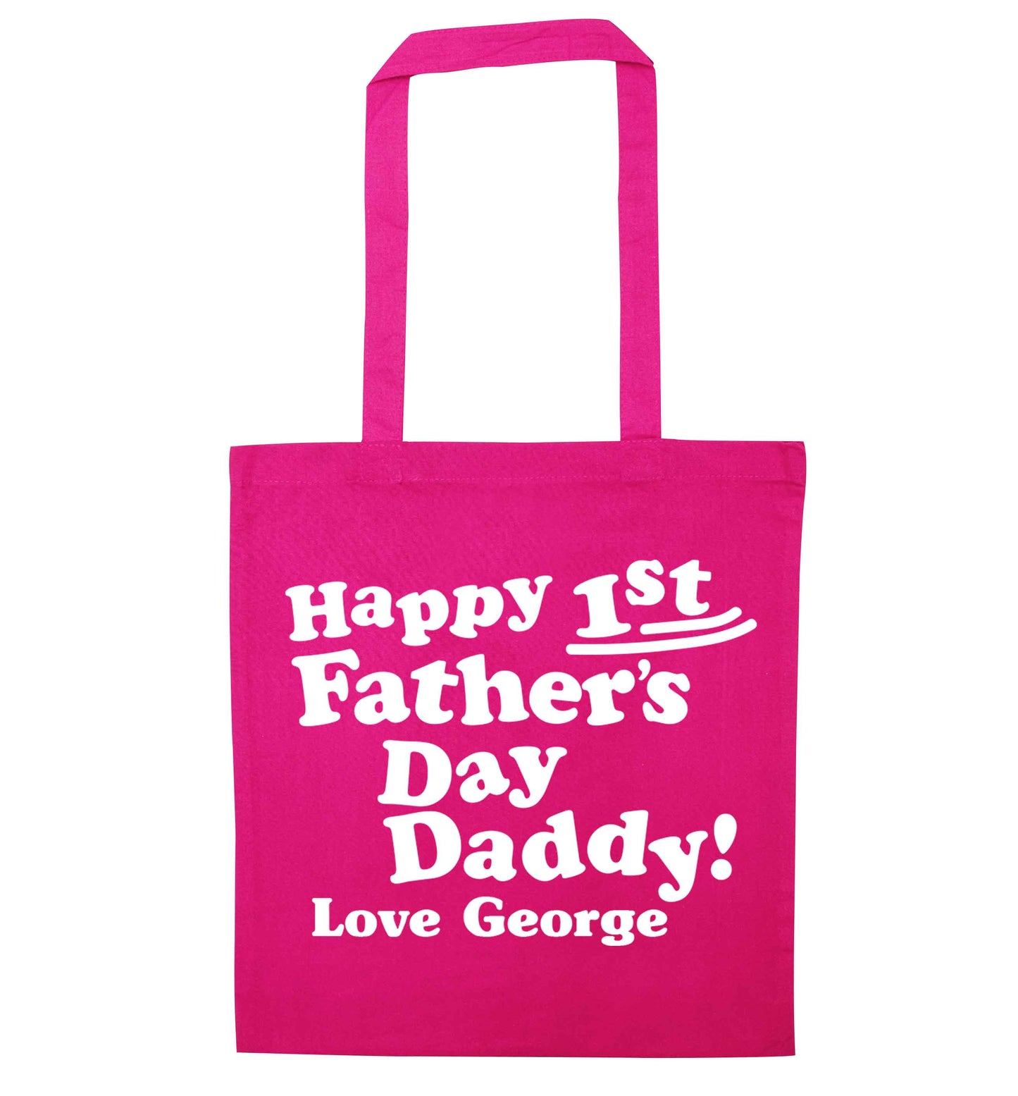 Happy first Fathers Day daddy love personalised pink tote bag