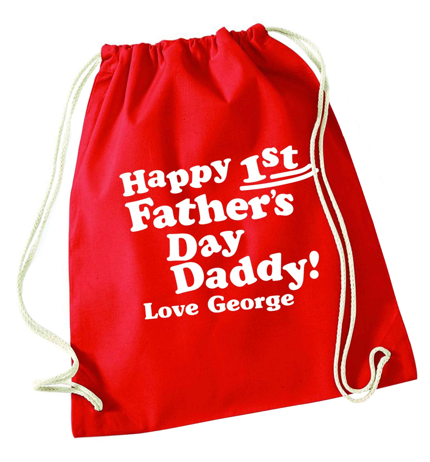 Happy first Fathers Day daddy love personalised red drawstring bag 