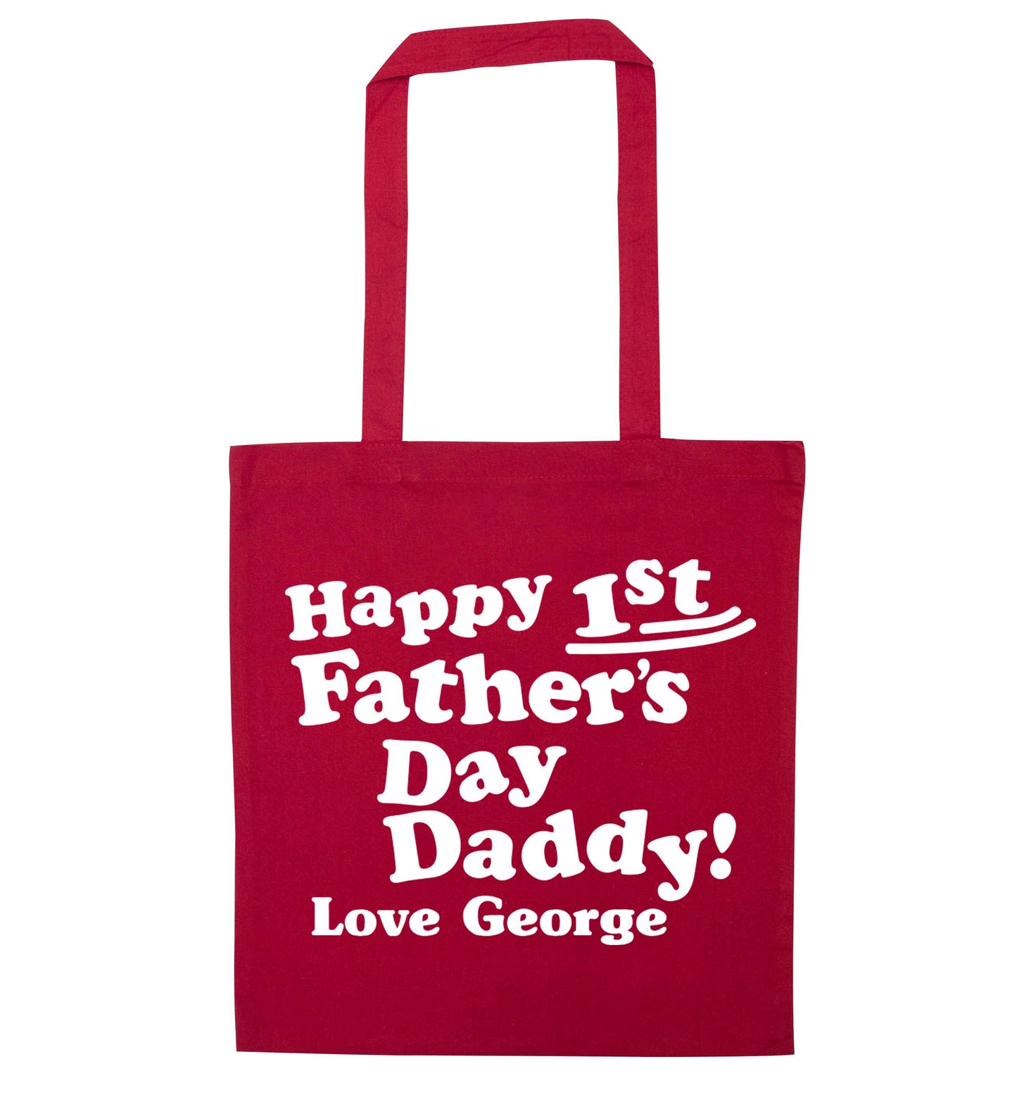 Happy first Fathers Day daddy love personalised red tote bag