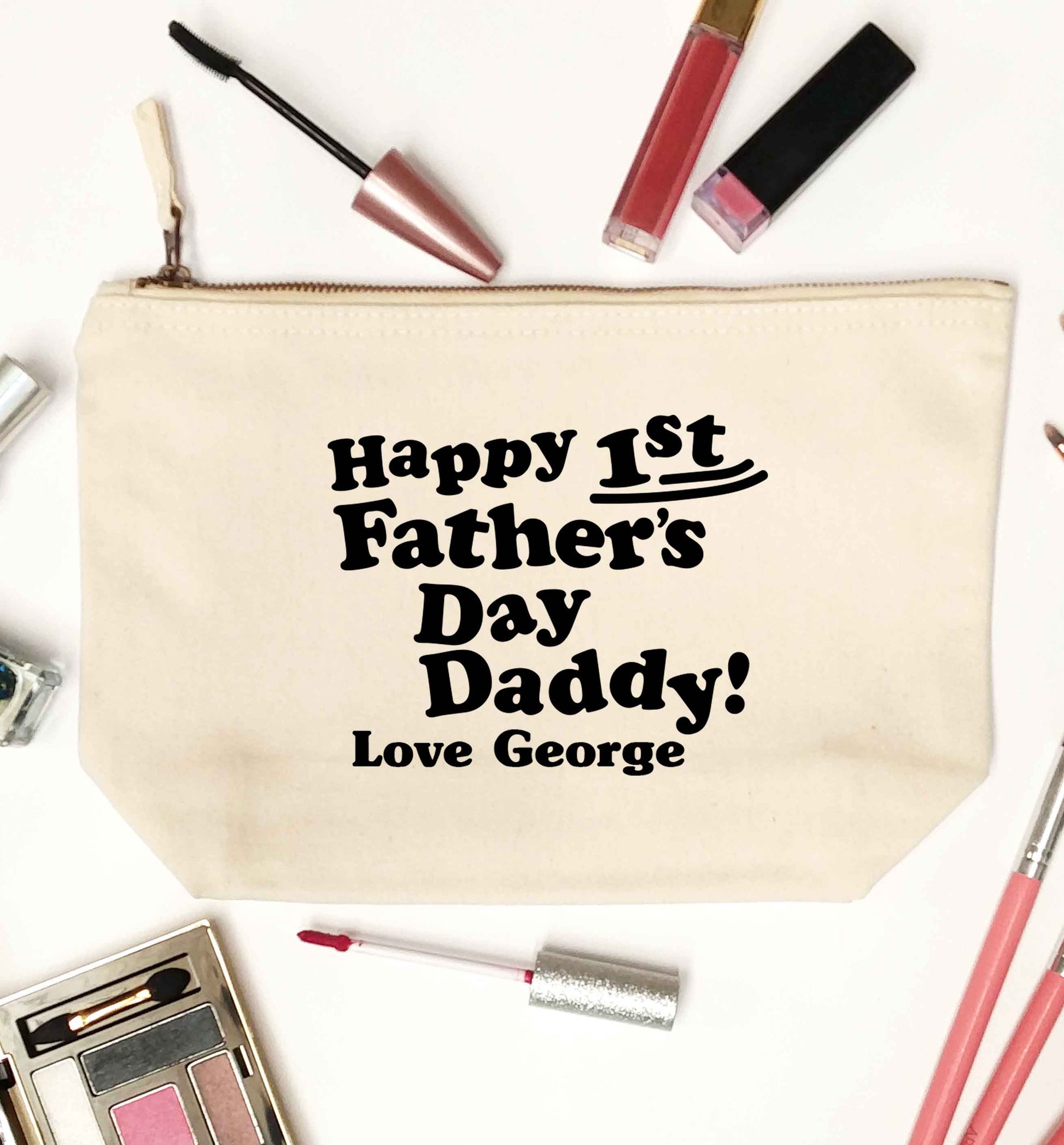 Happy first Fathers Day daddy love personalised natural makeup bag