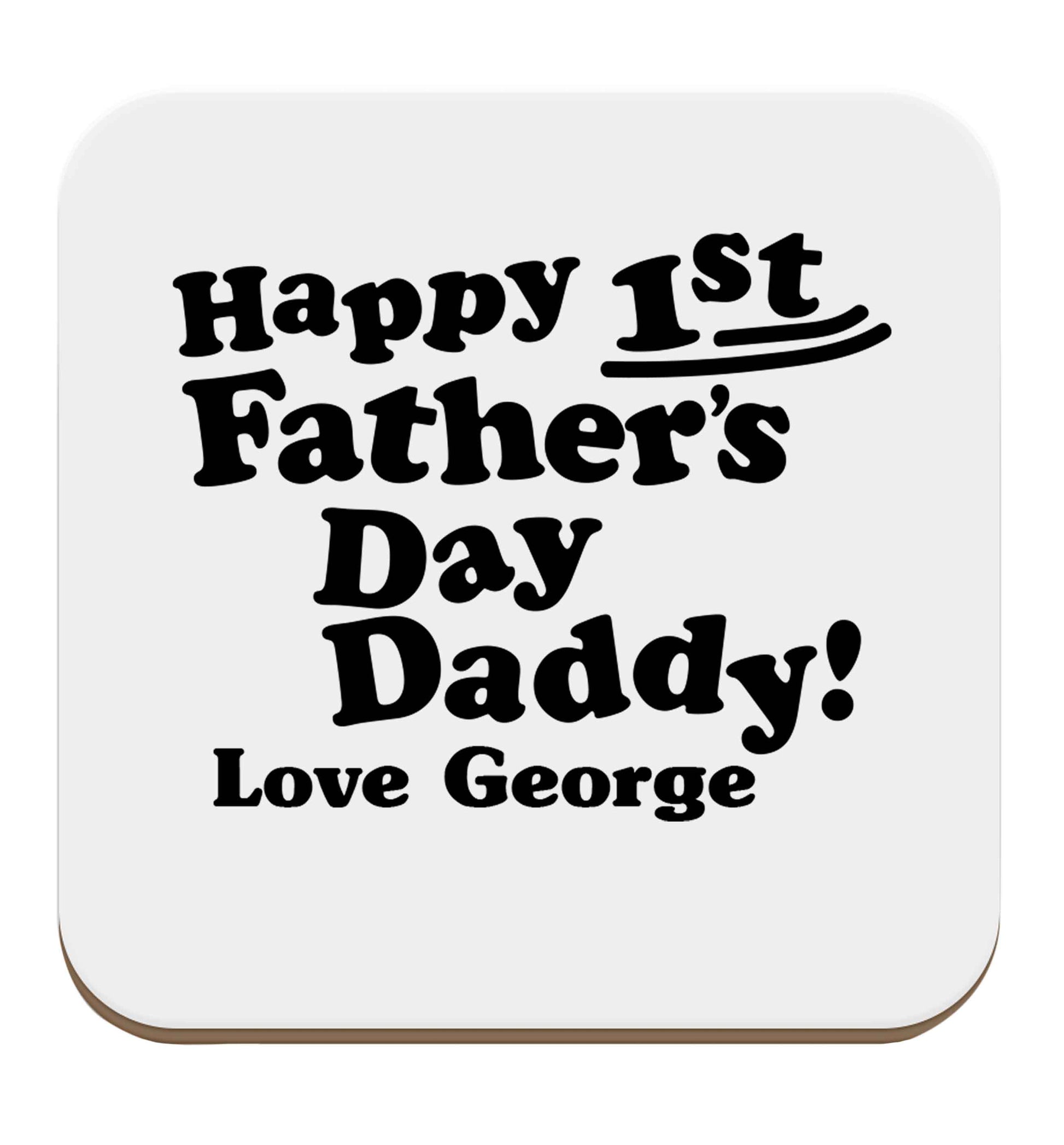Happy first Fathers Day daddy love personalised set of four coasters