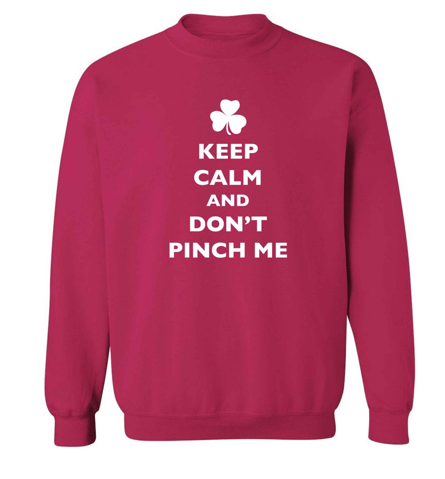 Keep calm and don't pinch me adult's unisex pink sweater 2XL
