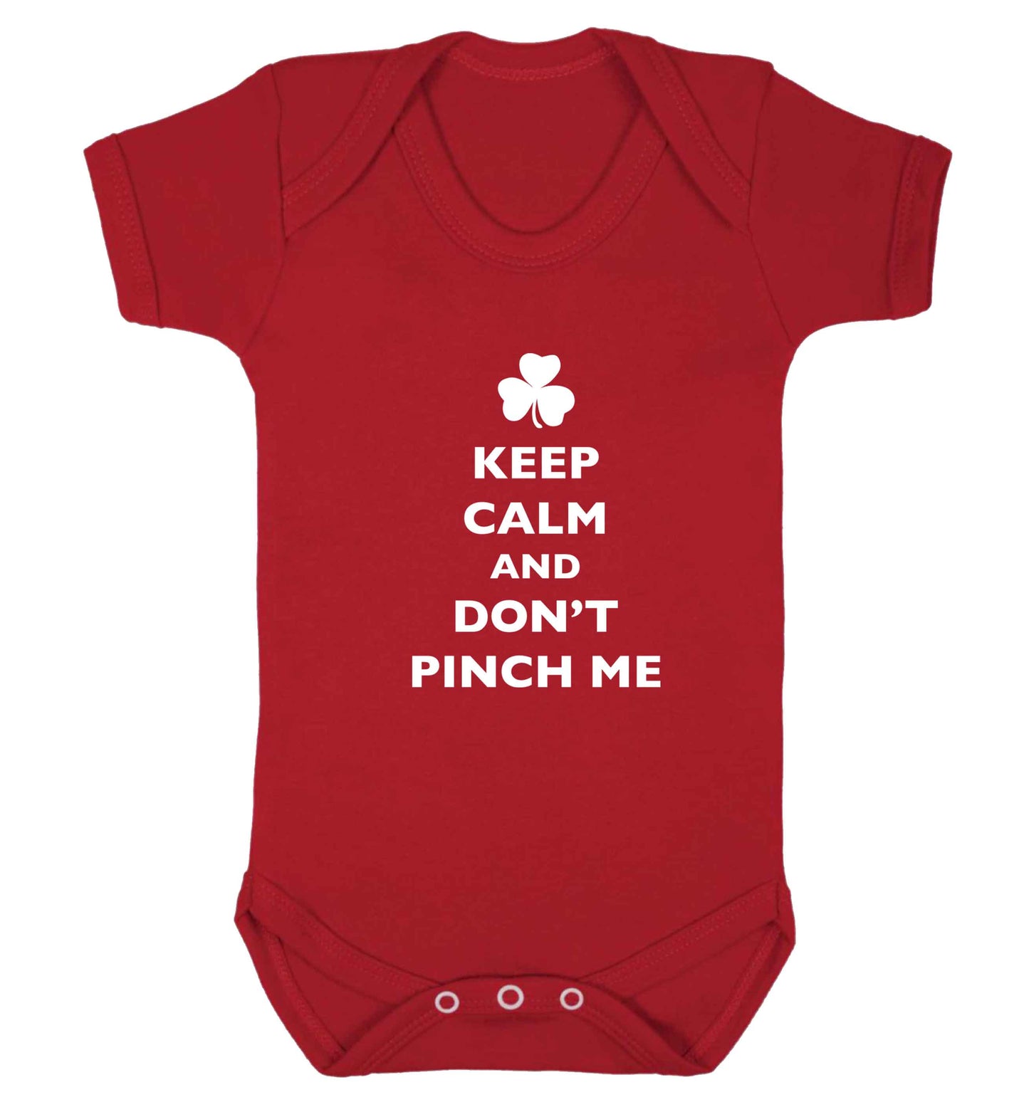 Keep calm and don't pinch me baby vest red 18-24 months