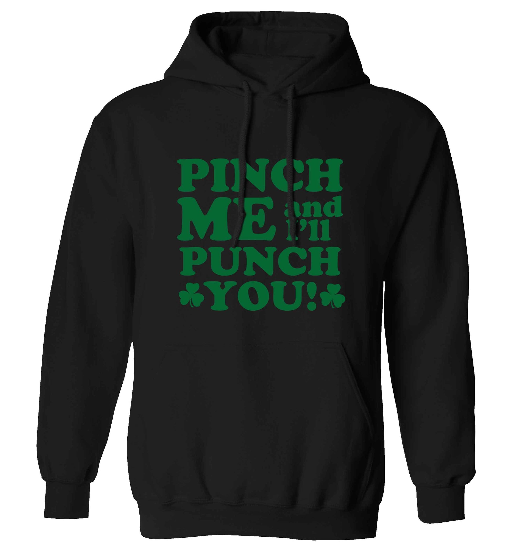 Pinch me and I'll punch you adults unisex black hoodie 2XL