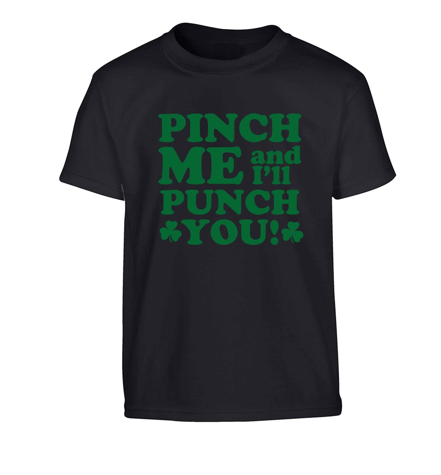 Pinch me and I'll punch you Children's black Tshirt 12-13 Years