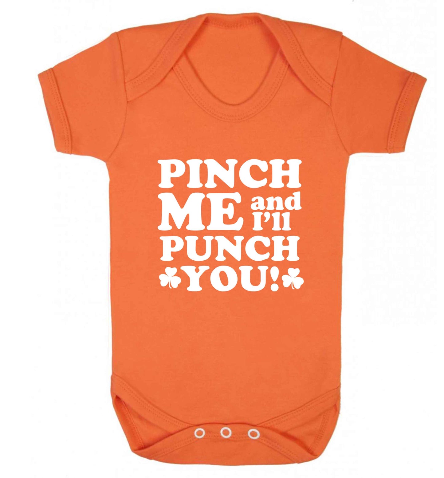 Pinch me and I'll punch you baby vest orange 18-24 months