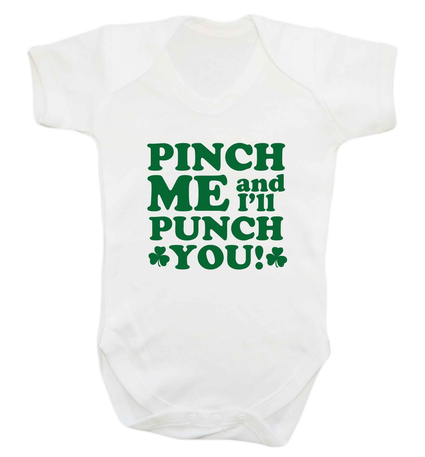 Pinch me and I'll punch you baby vest white 18-24 months