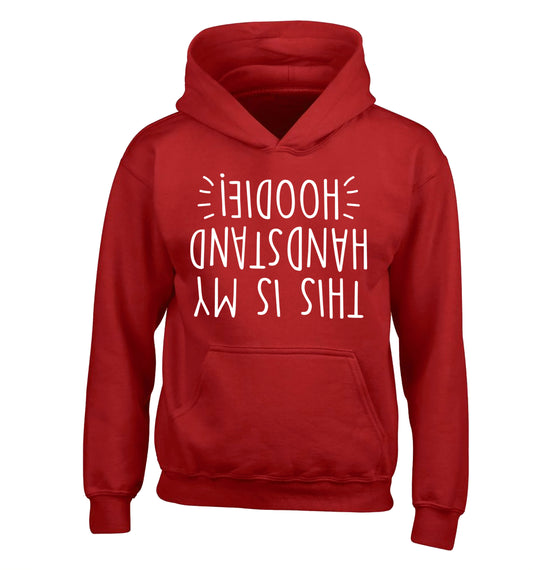This is my handstand children's red hoodie 12-13 Years