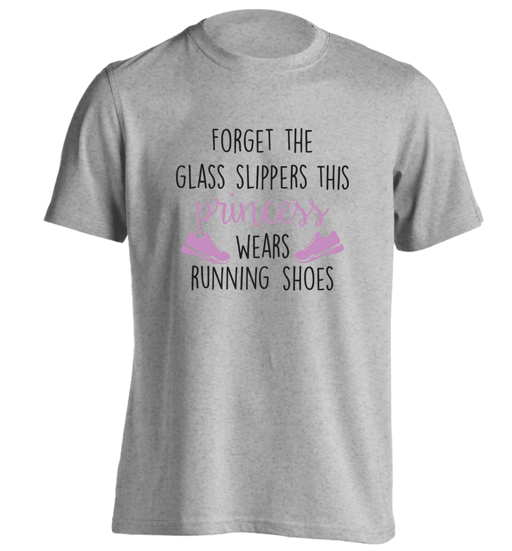 Forget the glass slippers this princess wears running shoes adults unisex grey Tshirt 2XL