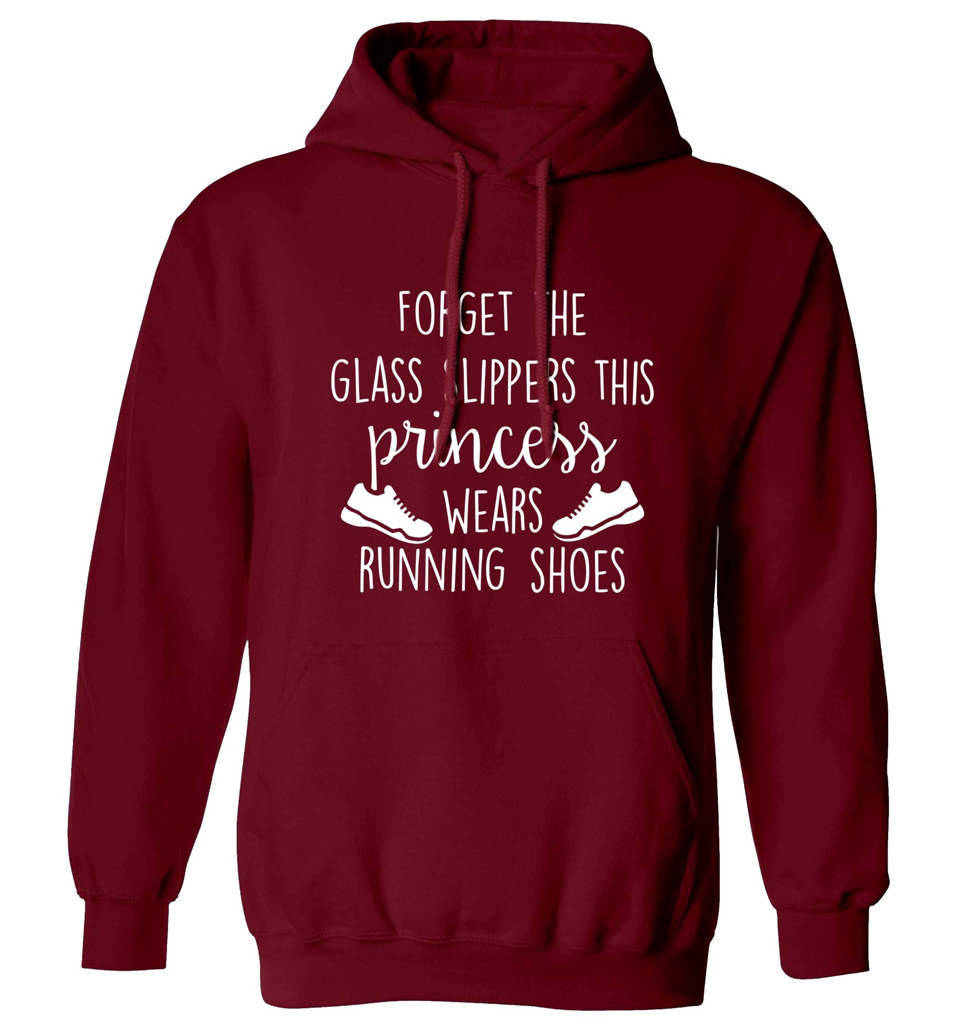 Forget the glass slippers this princess wears running shoes adults unisex maroon hoodie 2XL