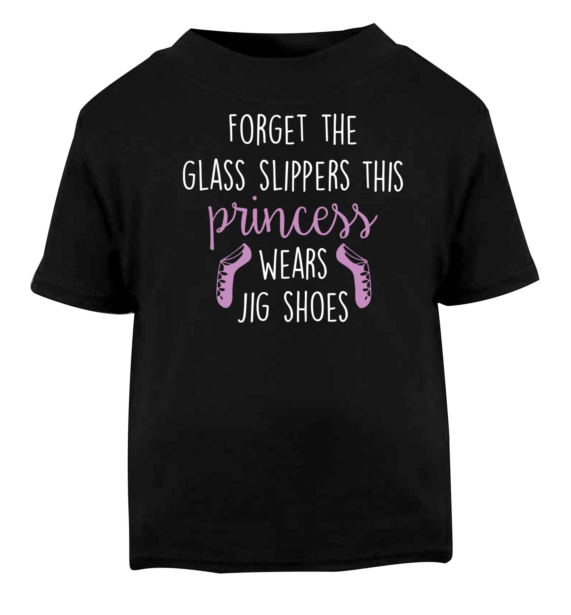 This princess wears jig shoes Black baby toddler Tshirt 2 years