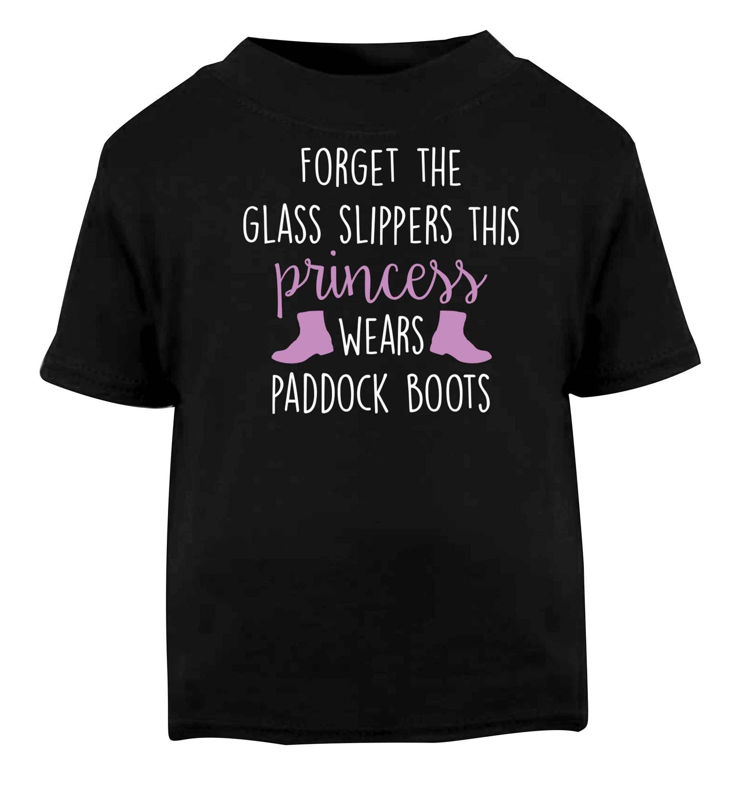 Forget the glass slippers this princess wears paddock boots Black baby toddler Tshirt 2 years