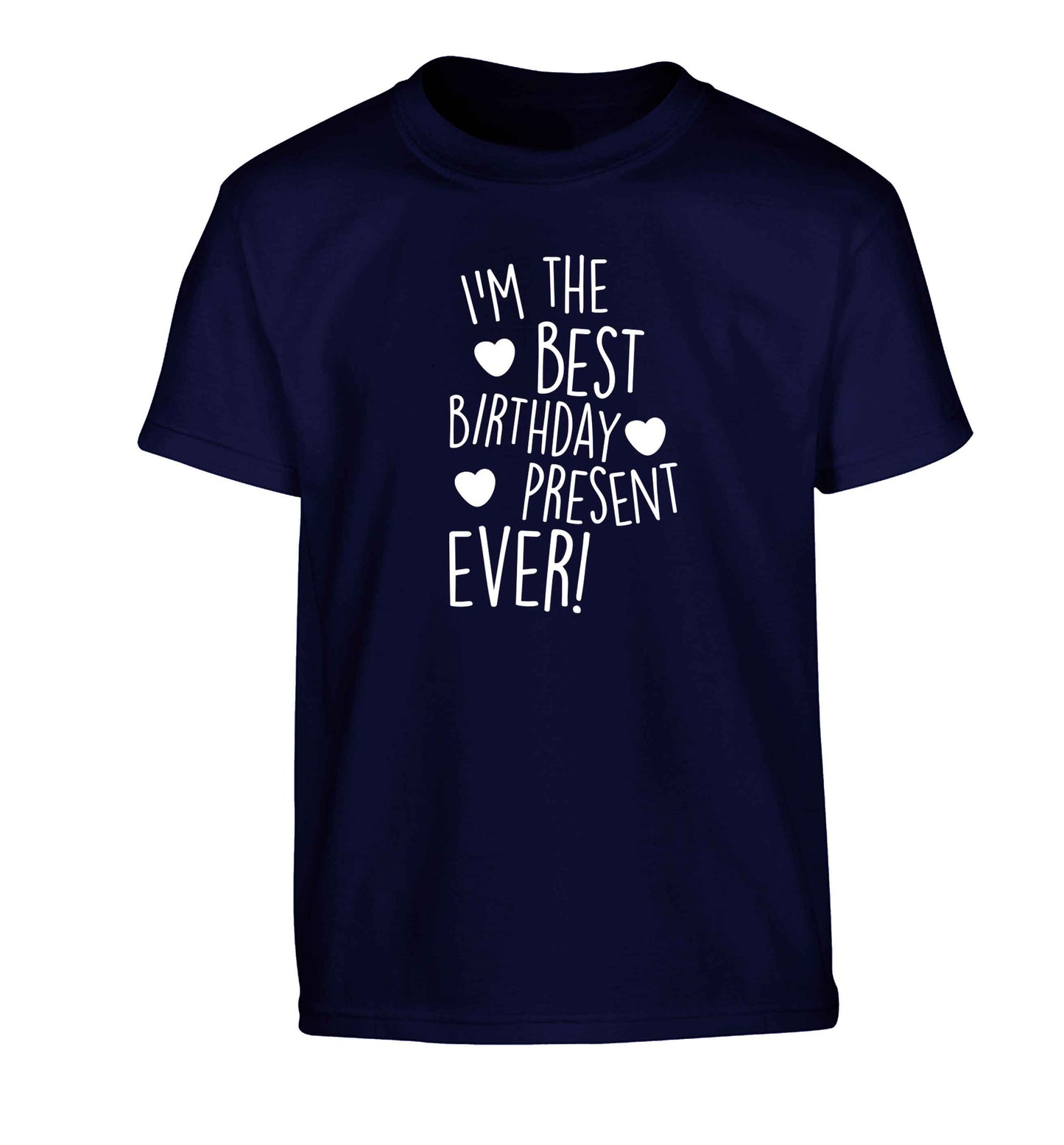 I'm the best birthday present ever Children's navy Tshirt 12-13 Years
