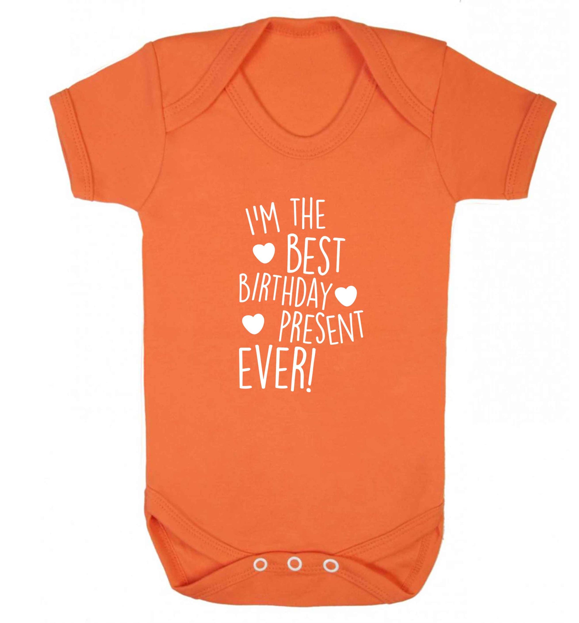 I'm the best birthday present ever baby vest orange 18-24 months
