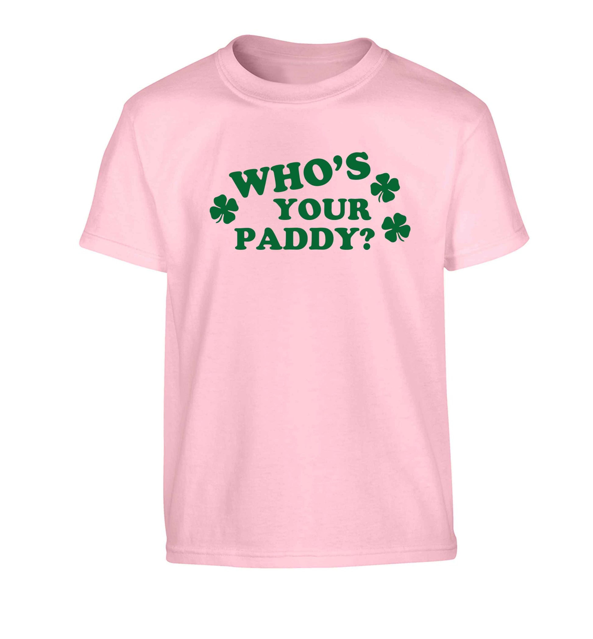 Who's your paddy? Children's light pink Tshirt 12-13 Years