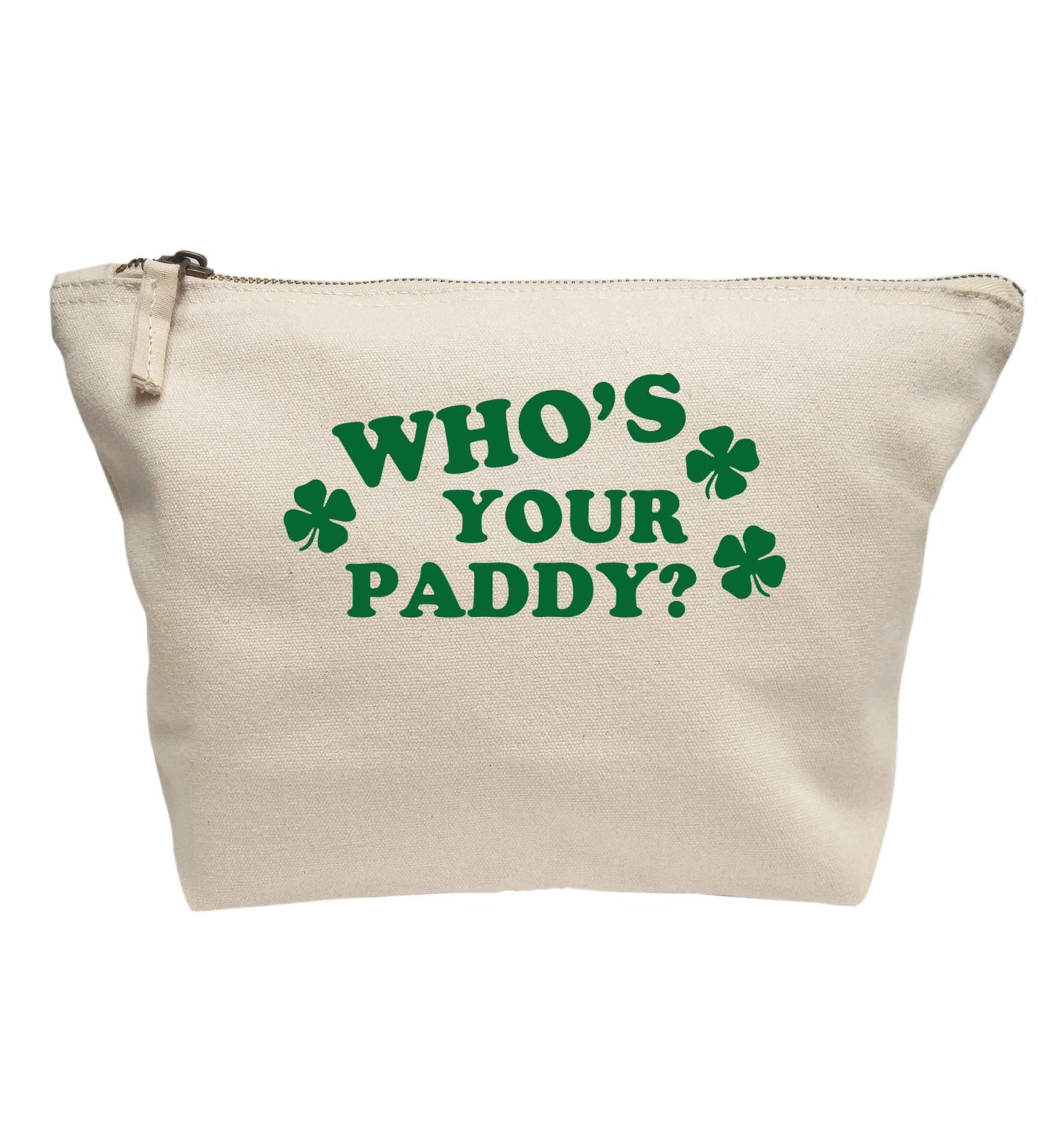 Who's your paddy? | Makeup / wash bag