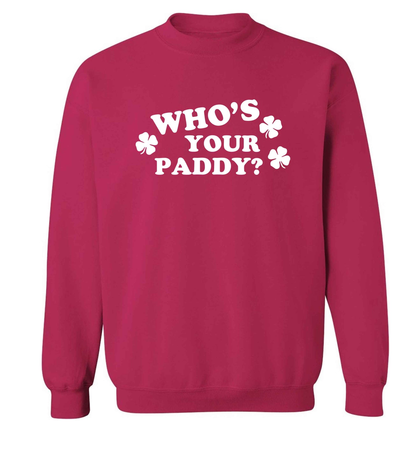 Who's your paddy? adult's unisex pink sweater 2XL