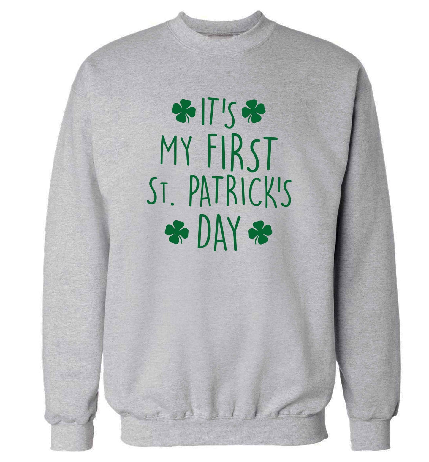 It's my first St.Patrick's day adult's unisex grey sweater 2XL