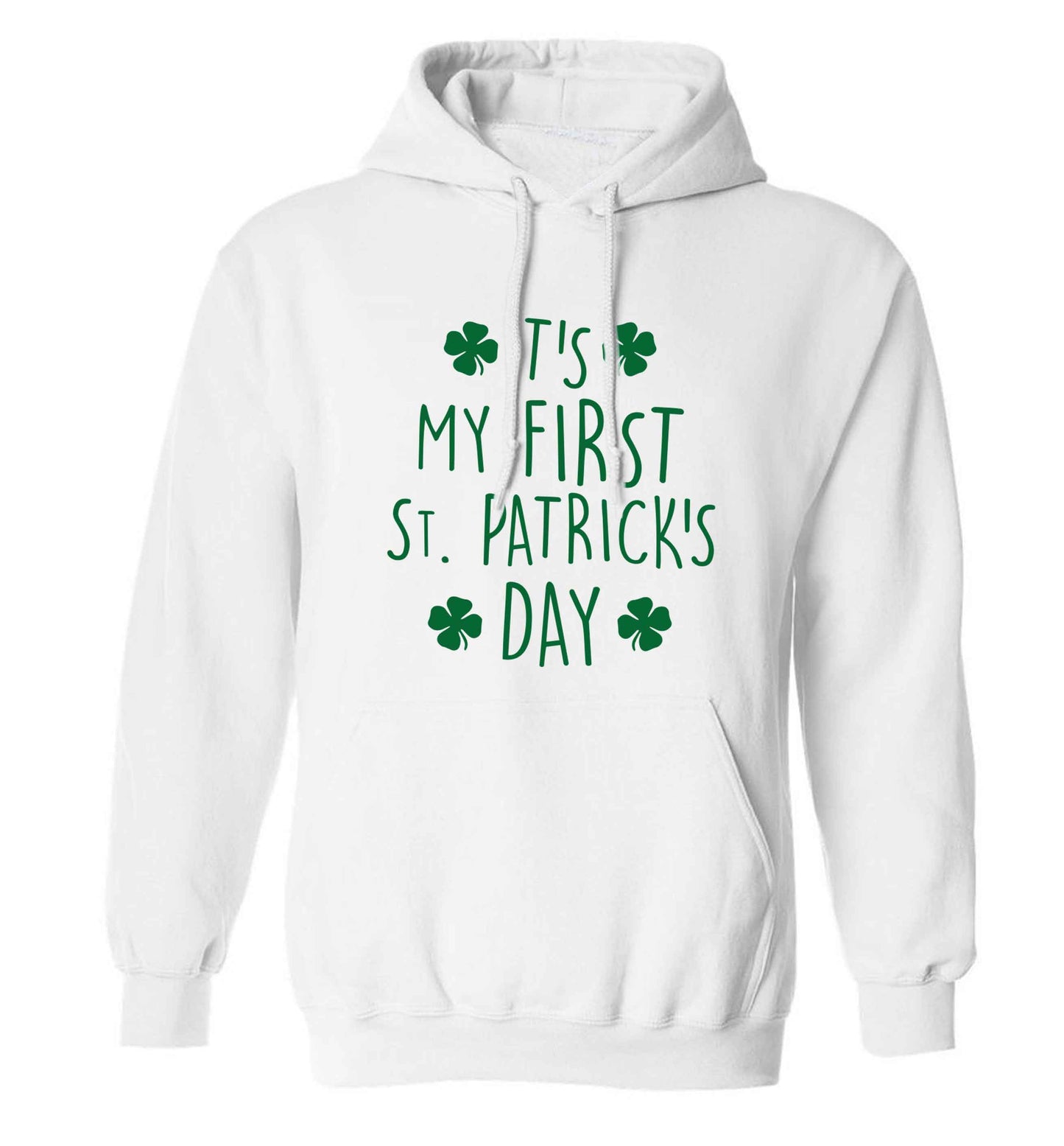 It's my first St.Patrick's day adults unisex white hoodie 2XL
