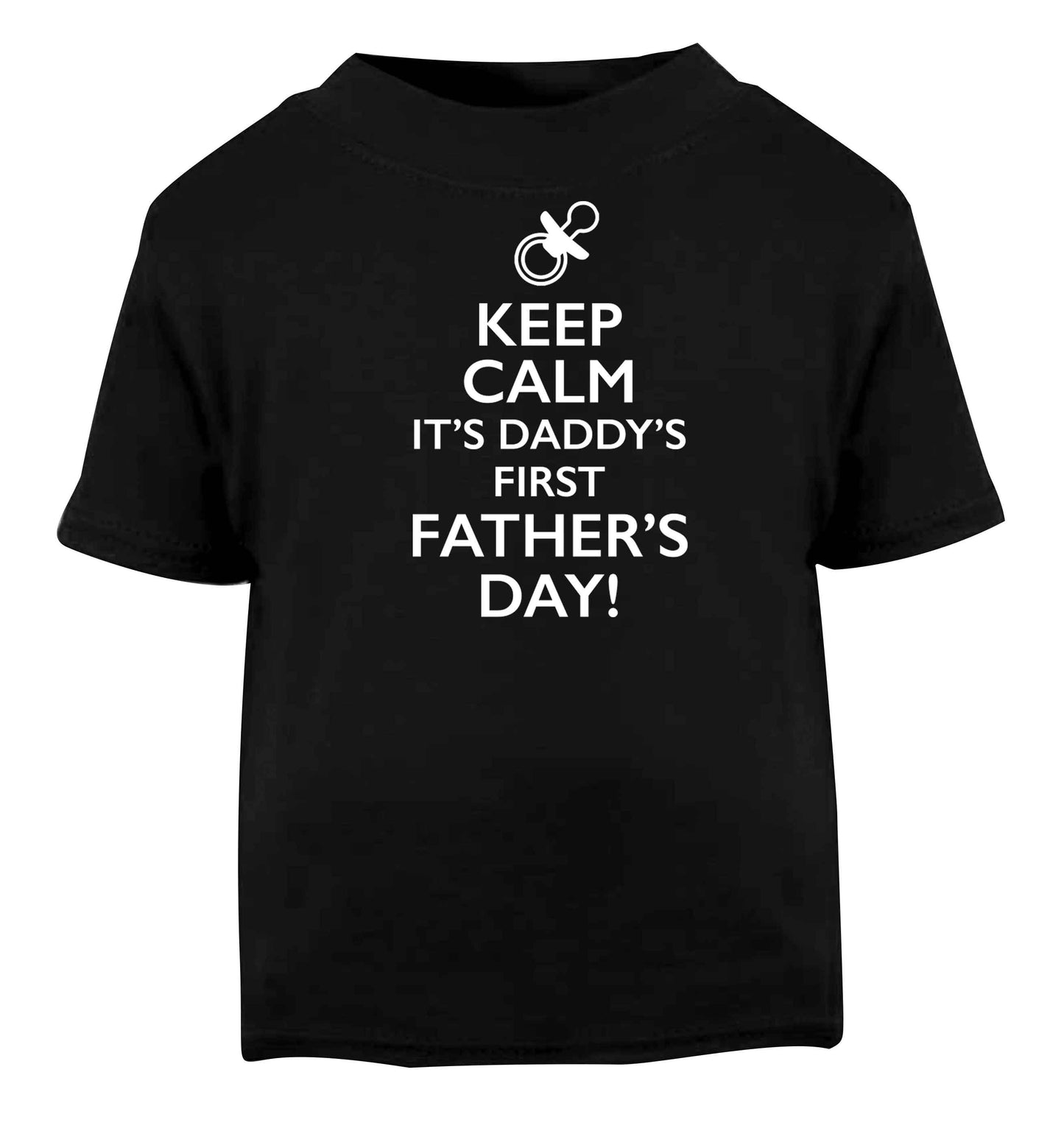 Keep calm it's daddys first father's day Black baby toddler Tshirt 2 years