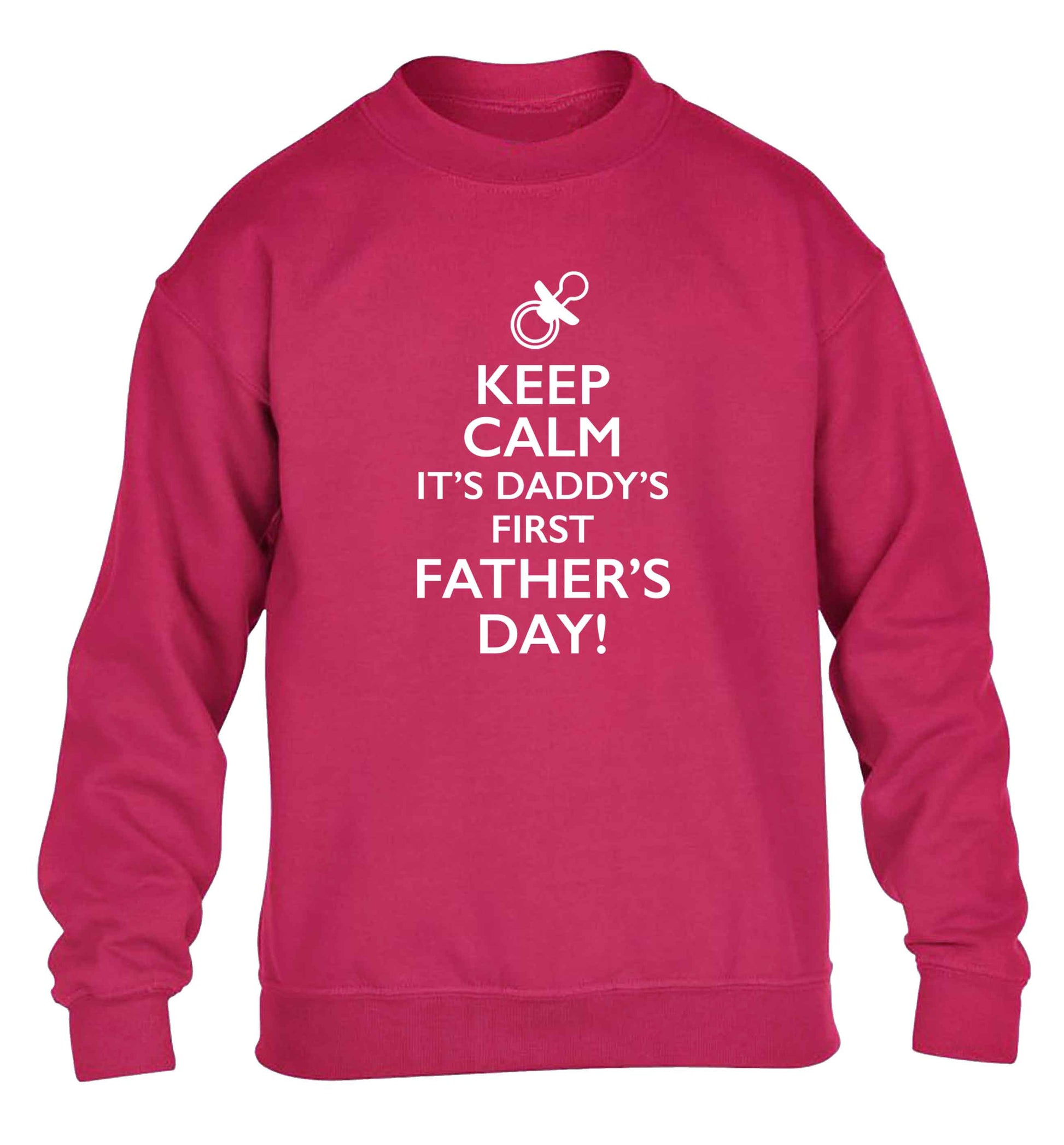 Keep calm it's daddys first father's day children's pink sweater 12-13 Years