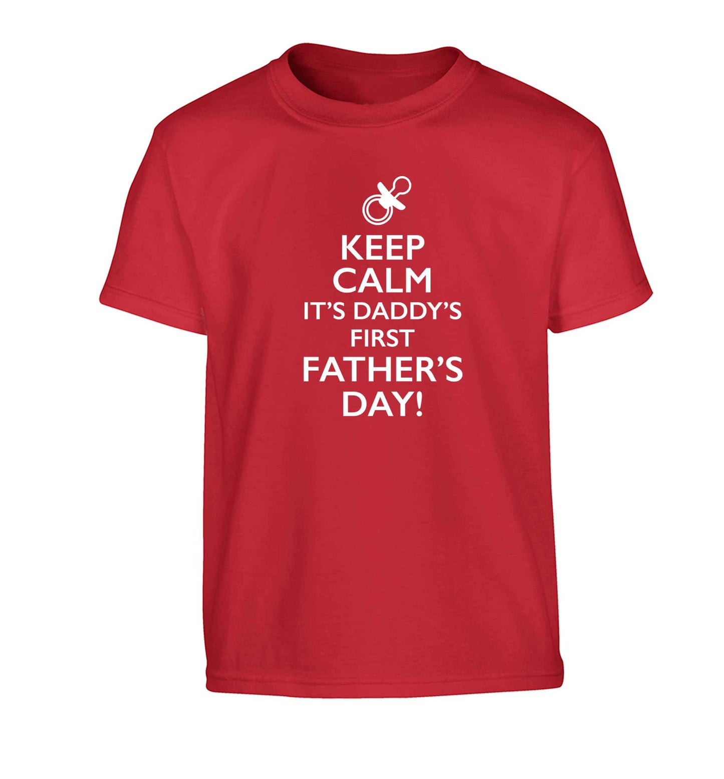 Keep calm it's daddys first father's day Children's red Tshirt 12-13 Years