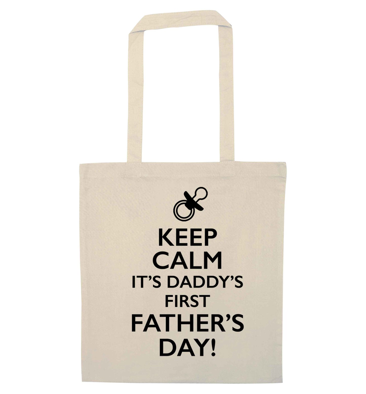 Keep calm it's daddys first father's day natural tote bag