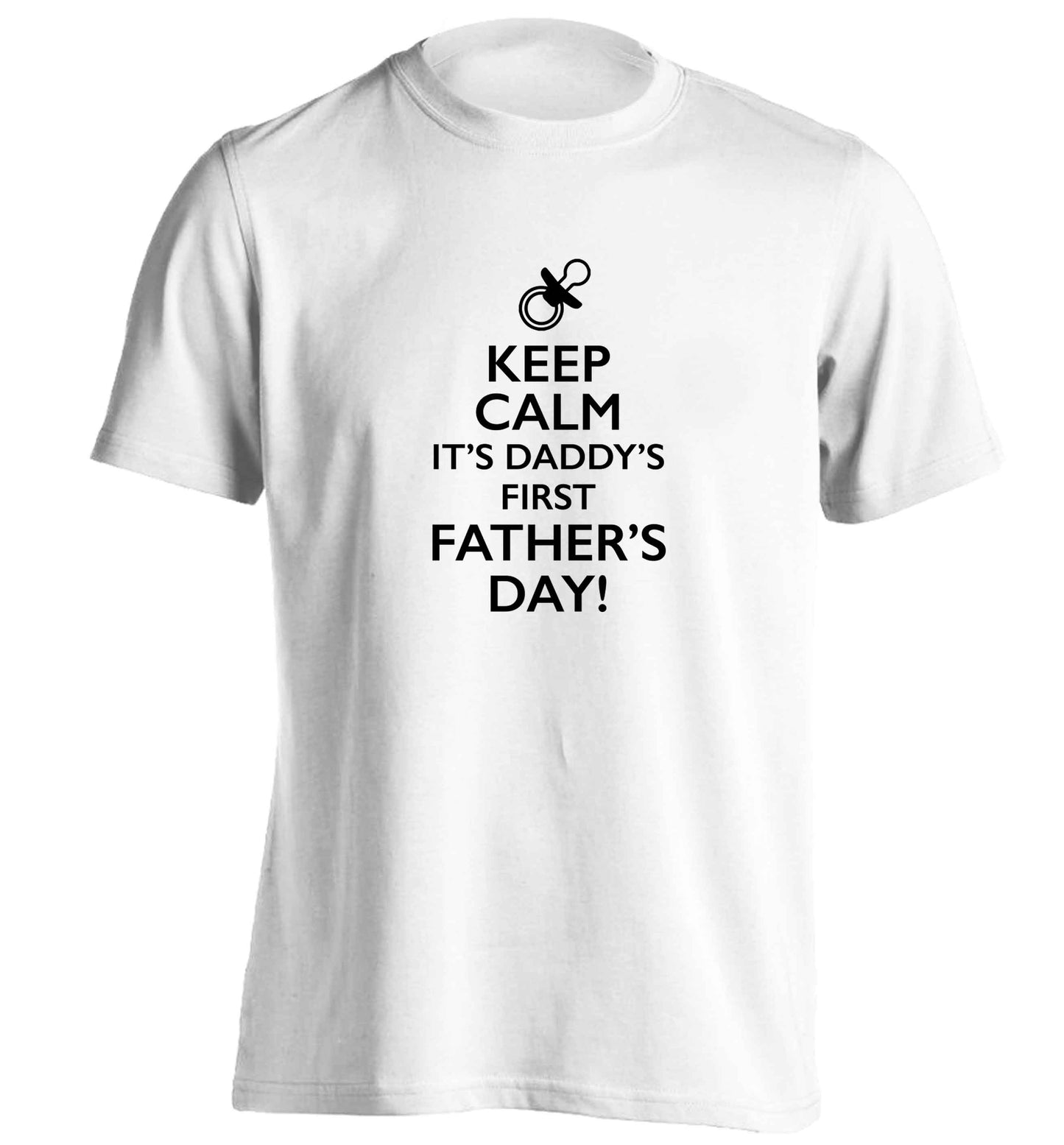 Keep calm it's daddys first father's day adults unisex white Tshirt 2XL
