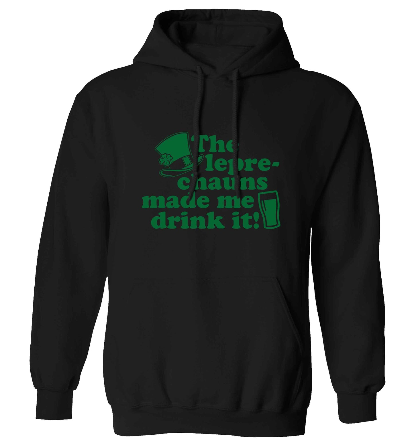 The leprechauns made me drink it adults unisex black hoodie 2XL
