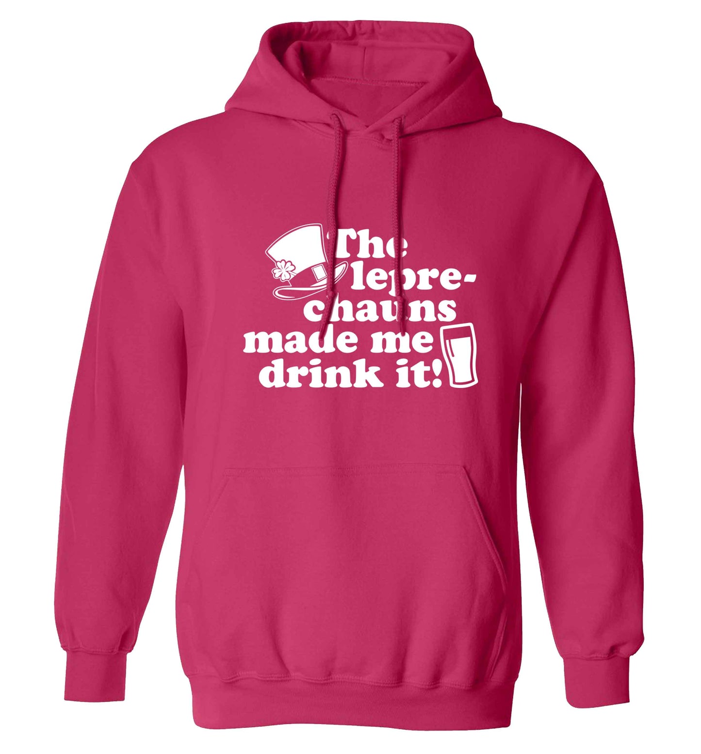 The leprechauns made me drink it adults unisex pink hoodie 2XL