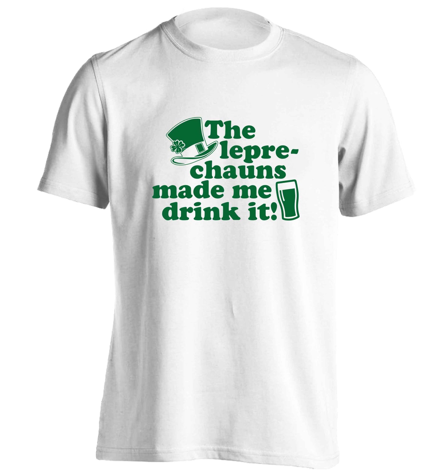 The leprechauns made me drink it adults unisex white Tshirt 2XL