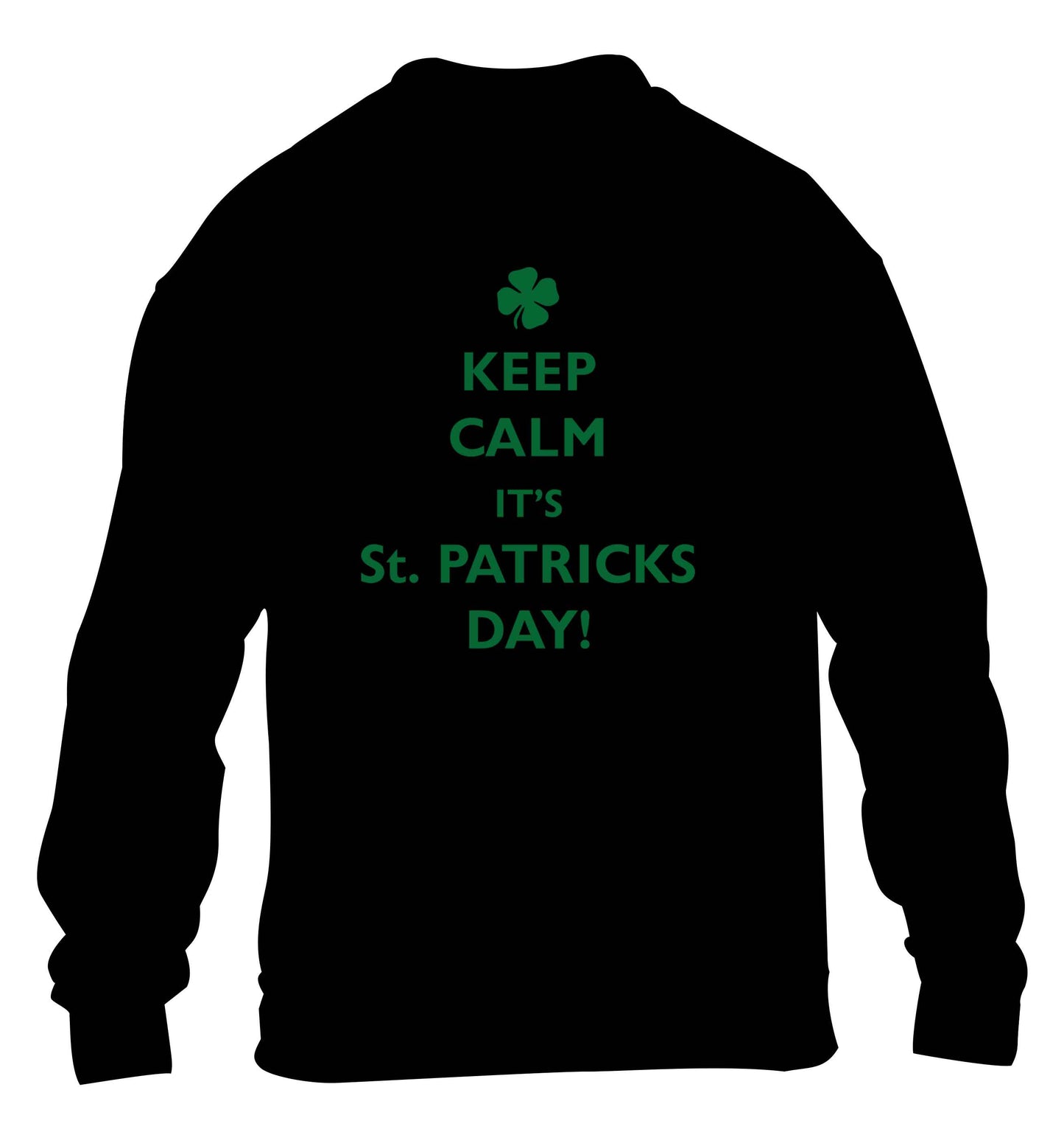 Keep calm it's St.Patricks day children's black sweater 12-13 Years