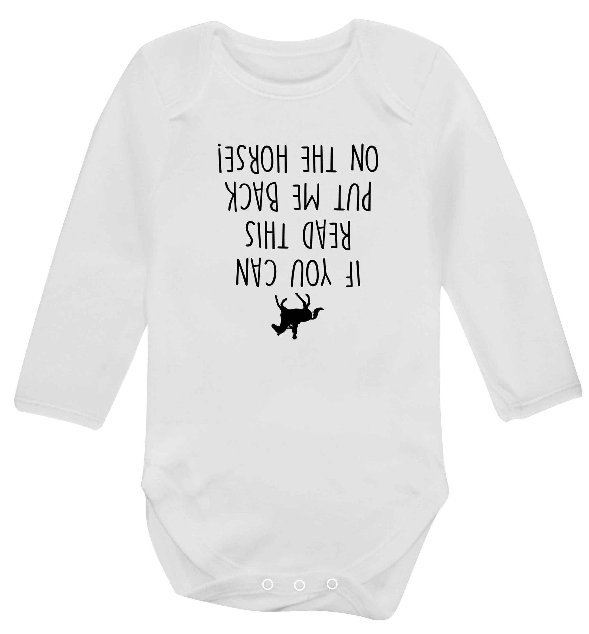 If you can read this put me back on the horse baby vest long sleeved white 6-12 months