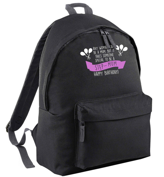 Takes someone special to be a step-mum, happy birthday! | Adults backpack