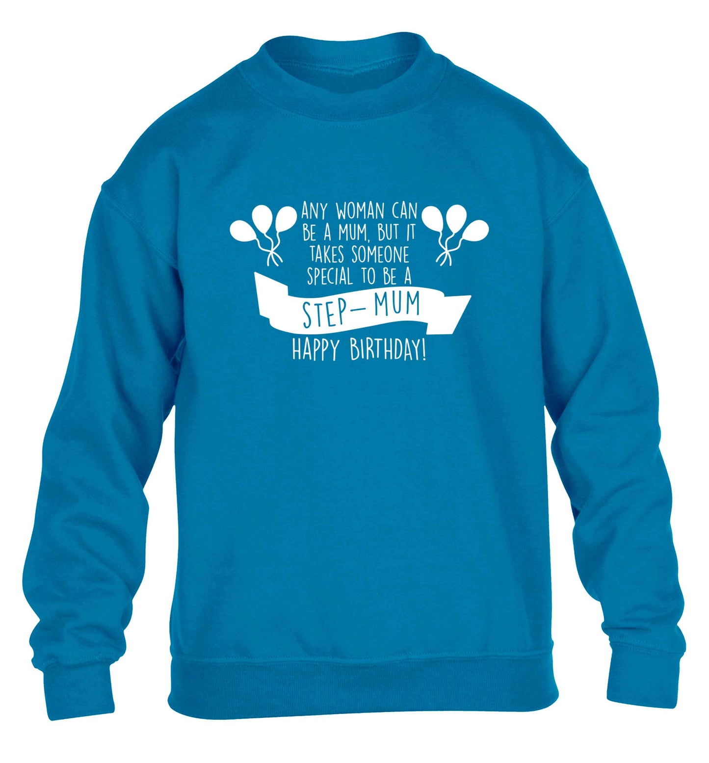Takes someone special to be a step-mum, happy birthday! children's blue sweater 12-13 Years