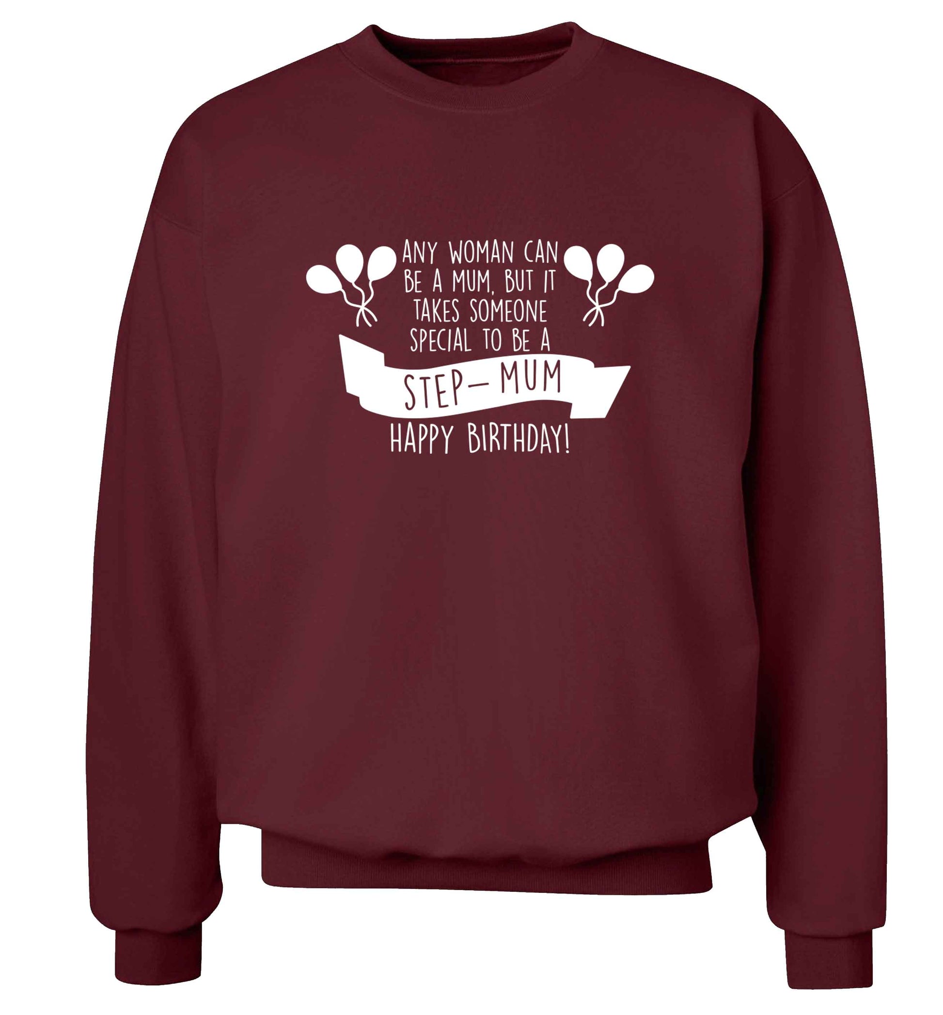 Takes someone special to be a step-mum, happy birthday! adult's unisex maroon sweater 2XL