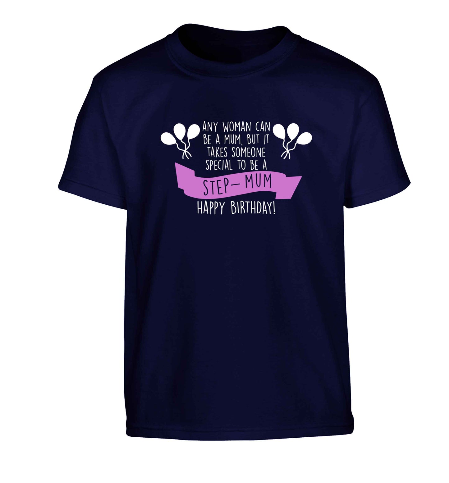 Takes someone special to be a step-mum, happy birthday! Children's navy Tshirt 12-13 Years