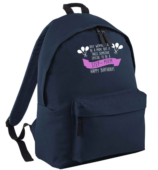 Takes someone special to be a step-mum, happy birthday! navy childrens backpack
