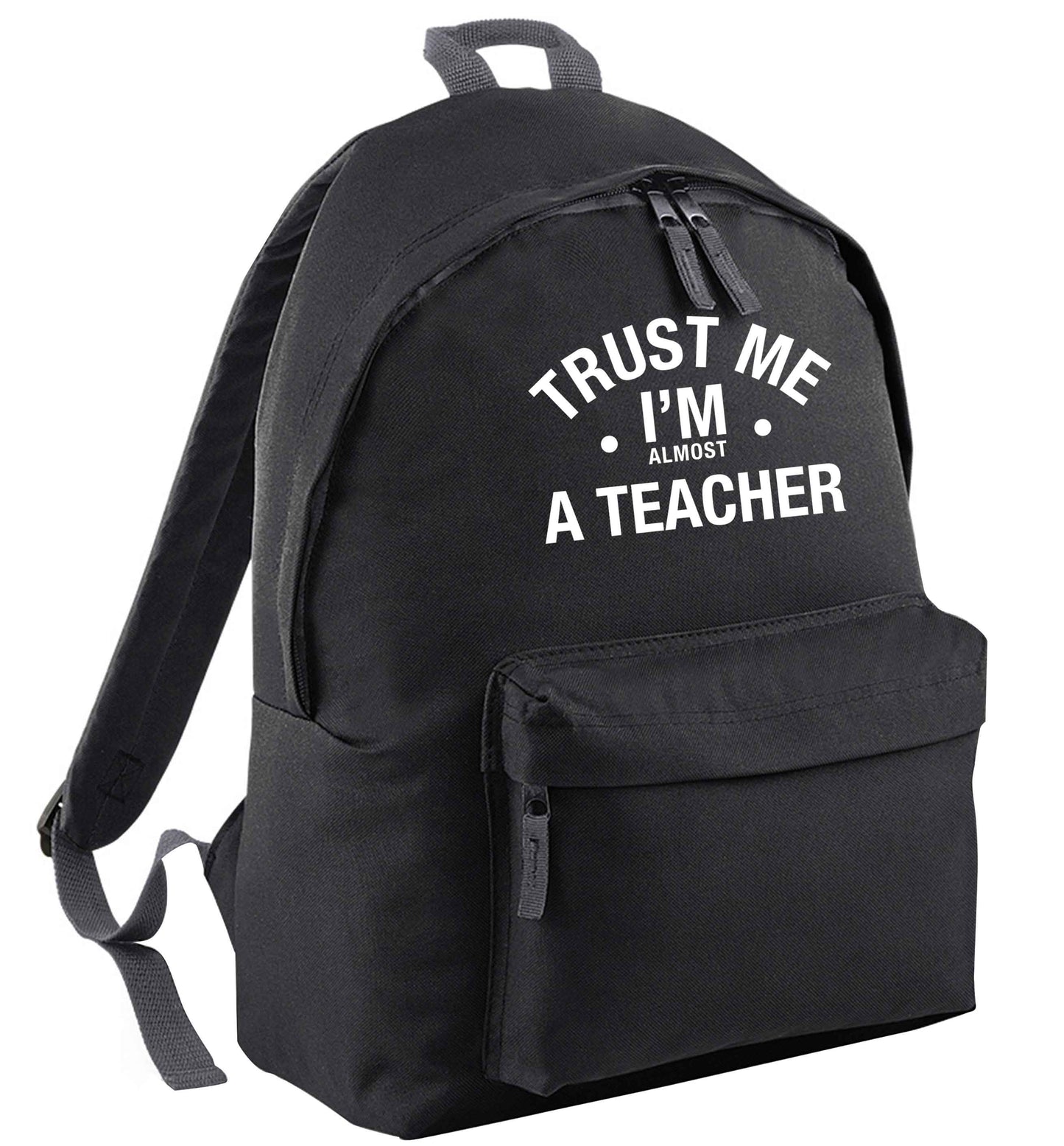 Trust me I'm almost a teacher | Adults backpack