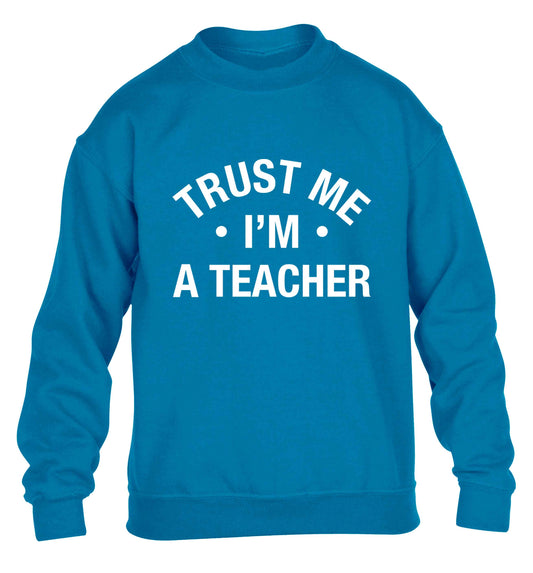 Trust me I'm a teacher children's blue sweater 12-13 Years