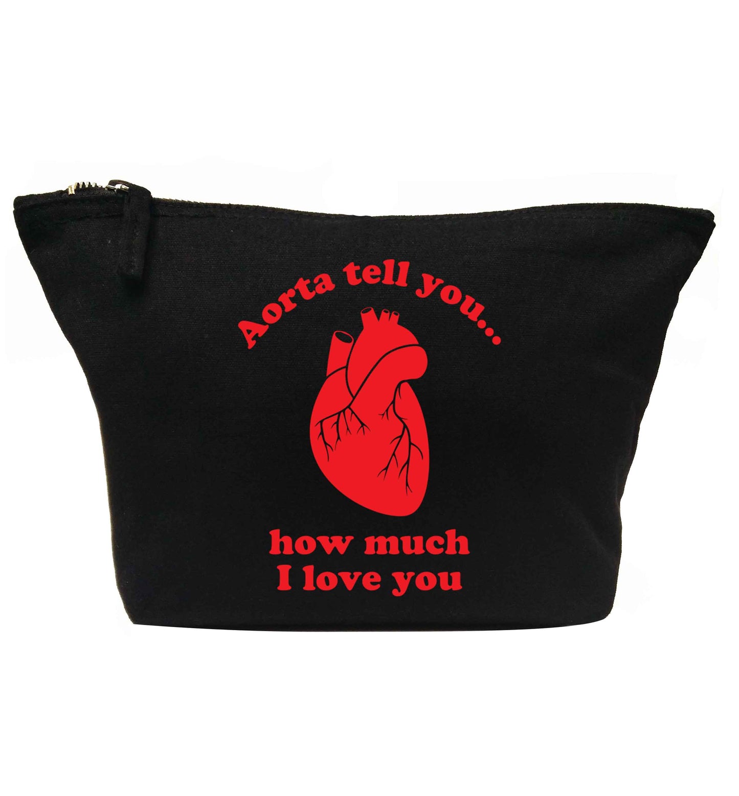 Aorta tell you how much I love you | Makeup / wash bag