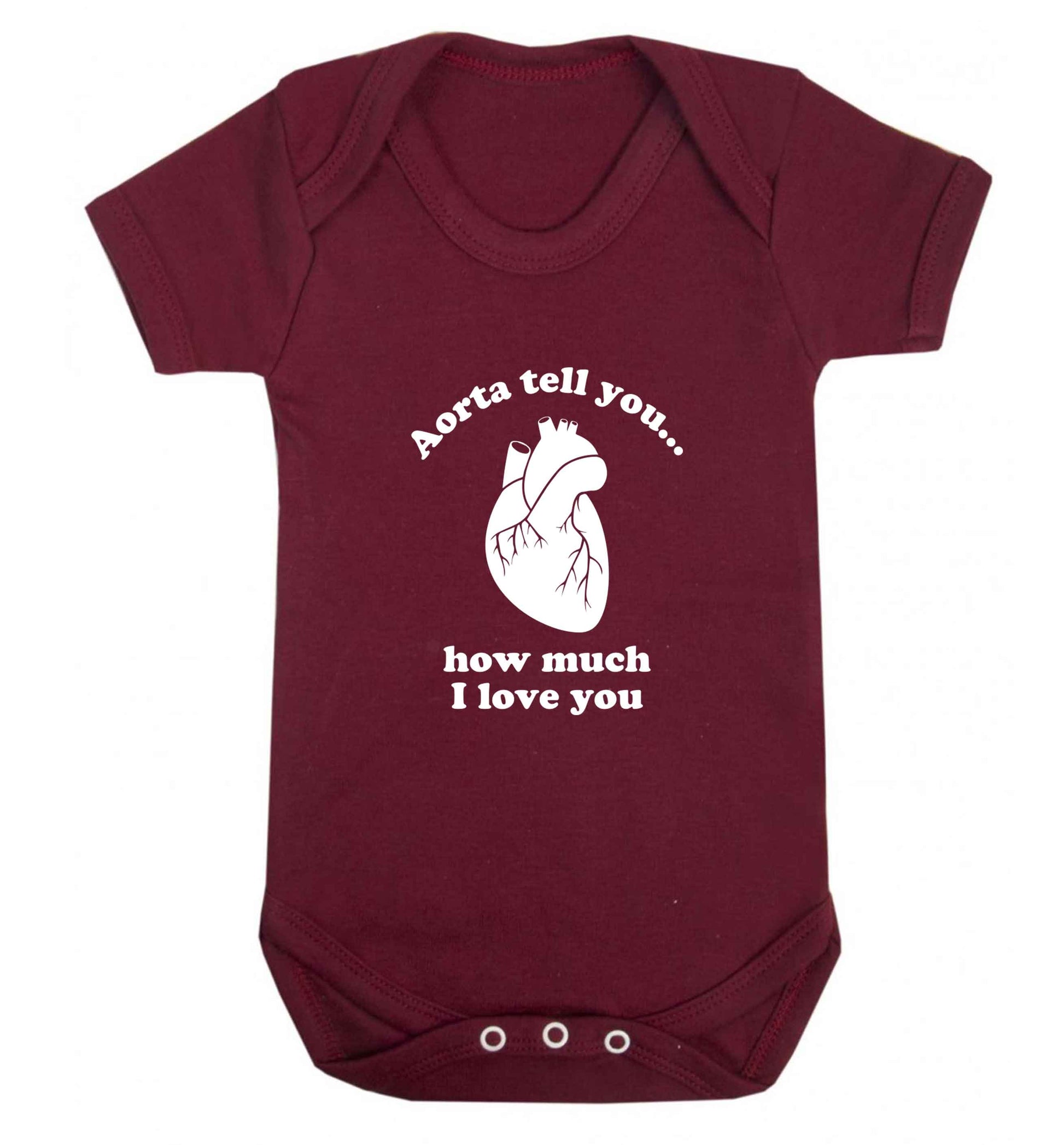 Aorta tell you how much I love you baby vest maroon 18-24 months