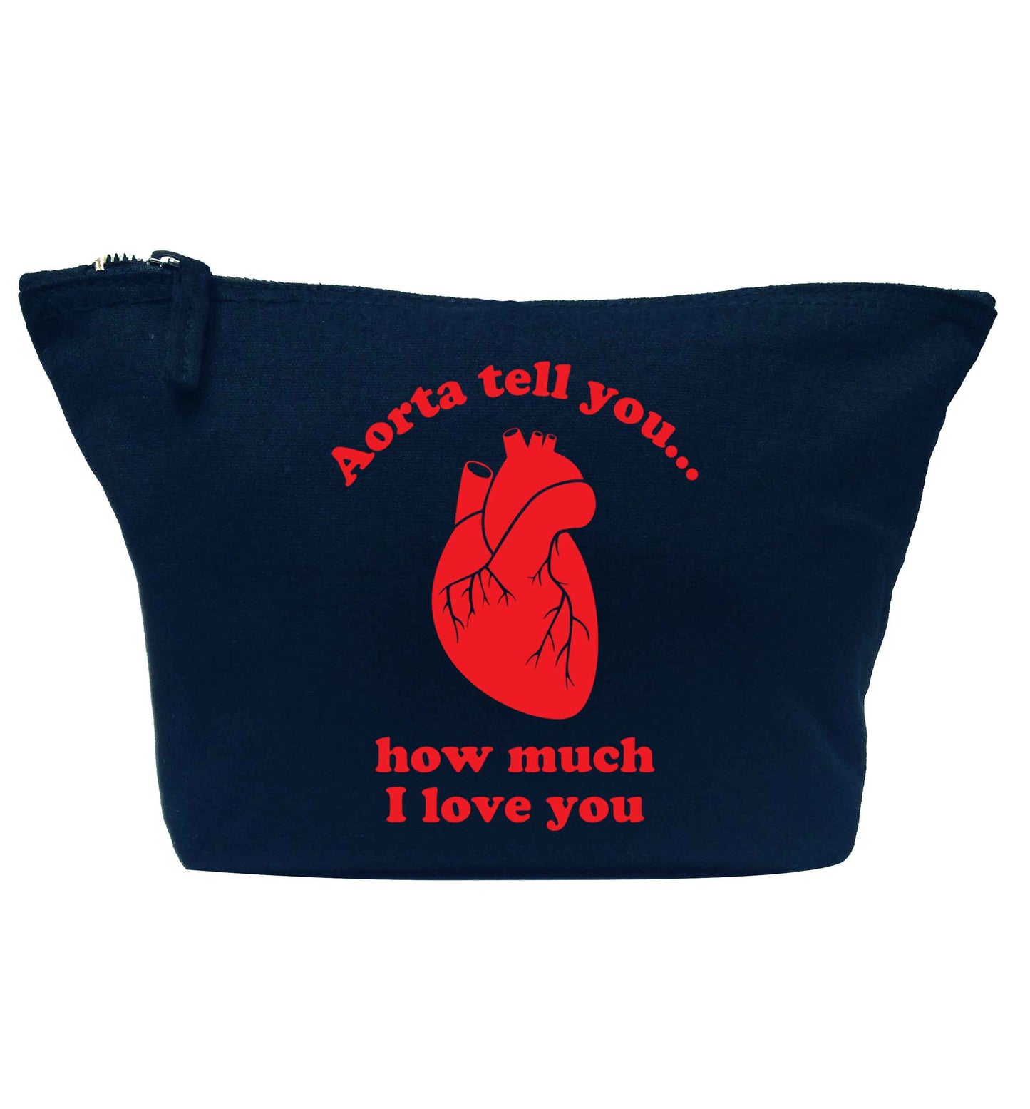 Aorta tell you how much I love you navy makeup bag