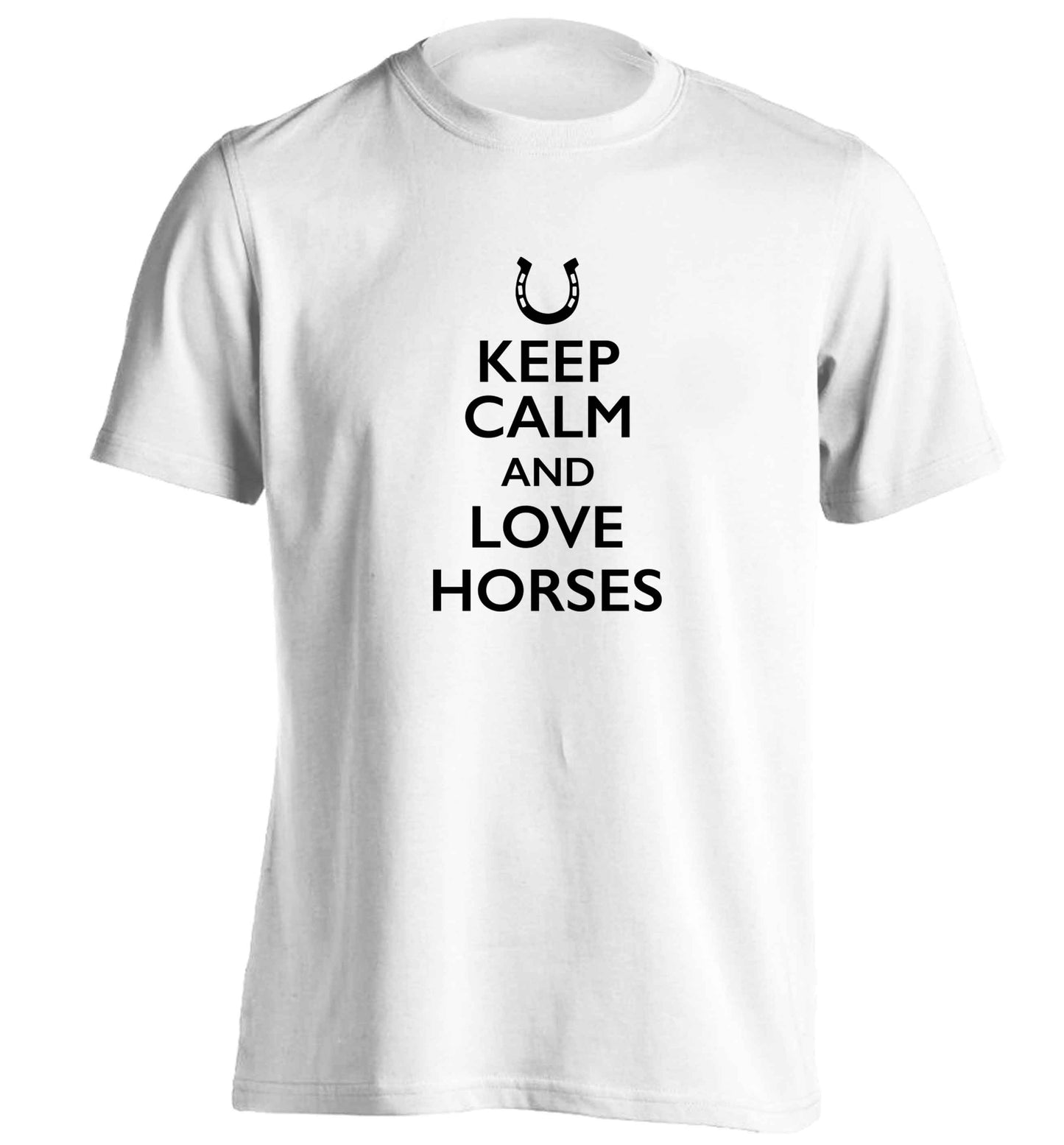 Keep calm and love horses adults unisex white Tshirt 2XL