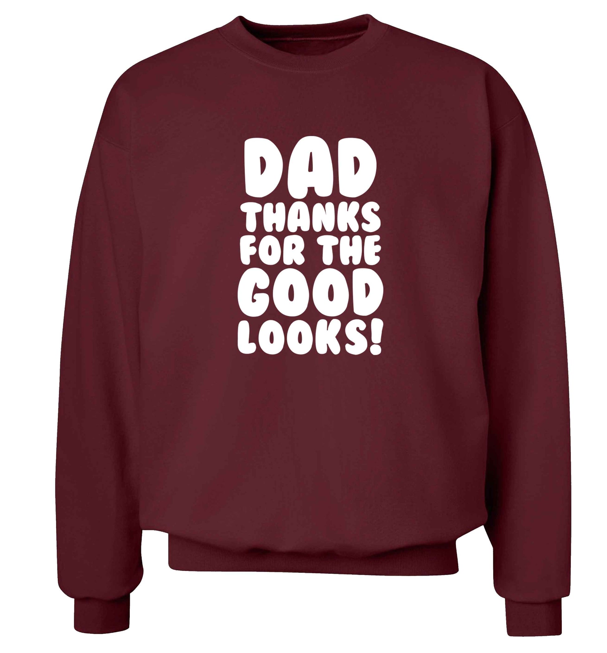 Dad thanks for the good looks adult's unisex maroon sweater 2XL