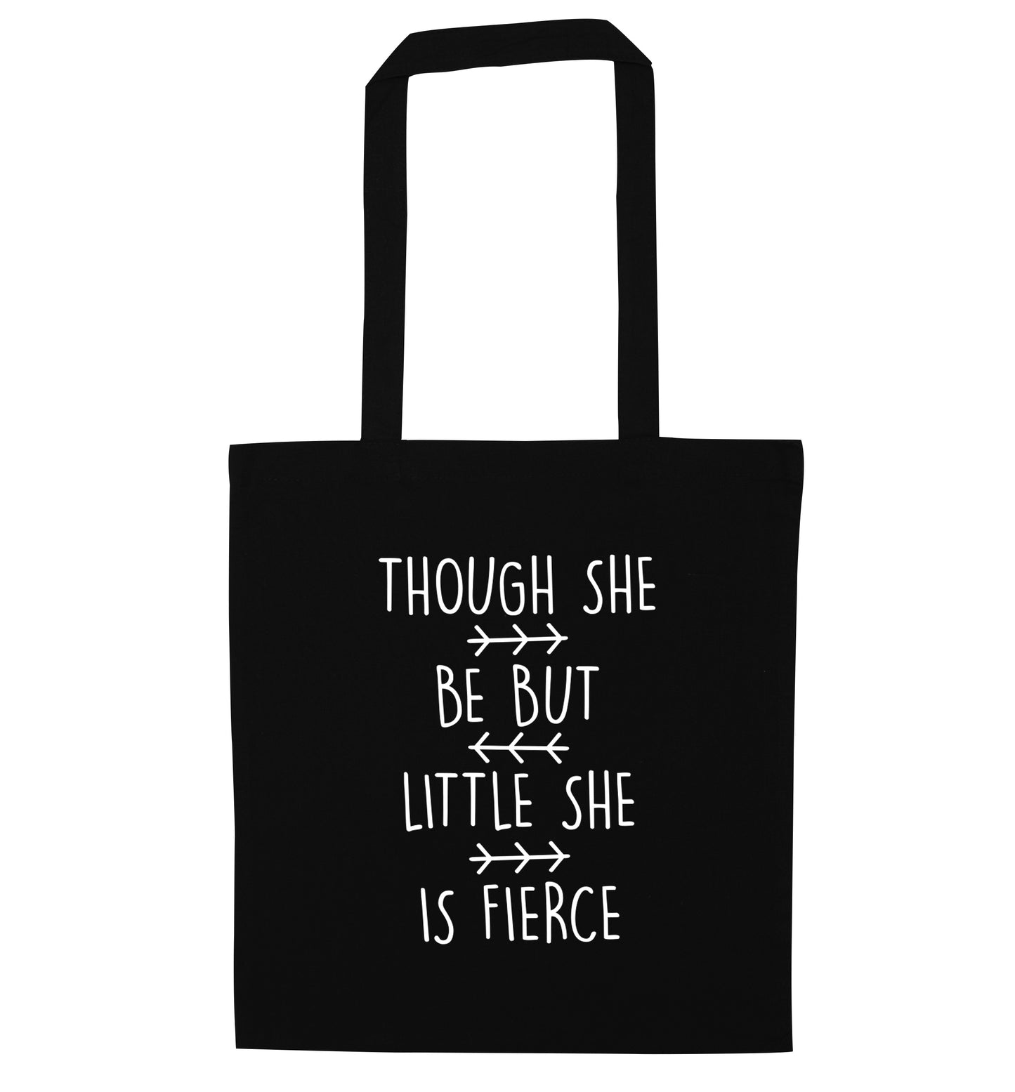 Though she be little she be fierce black tote bag
