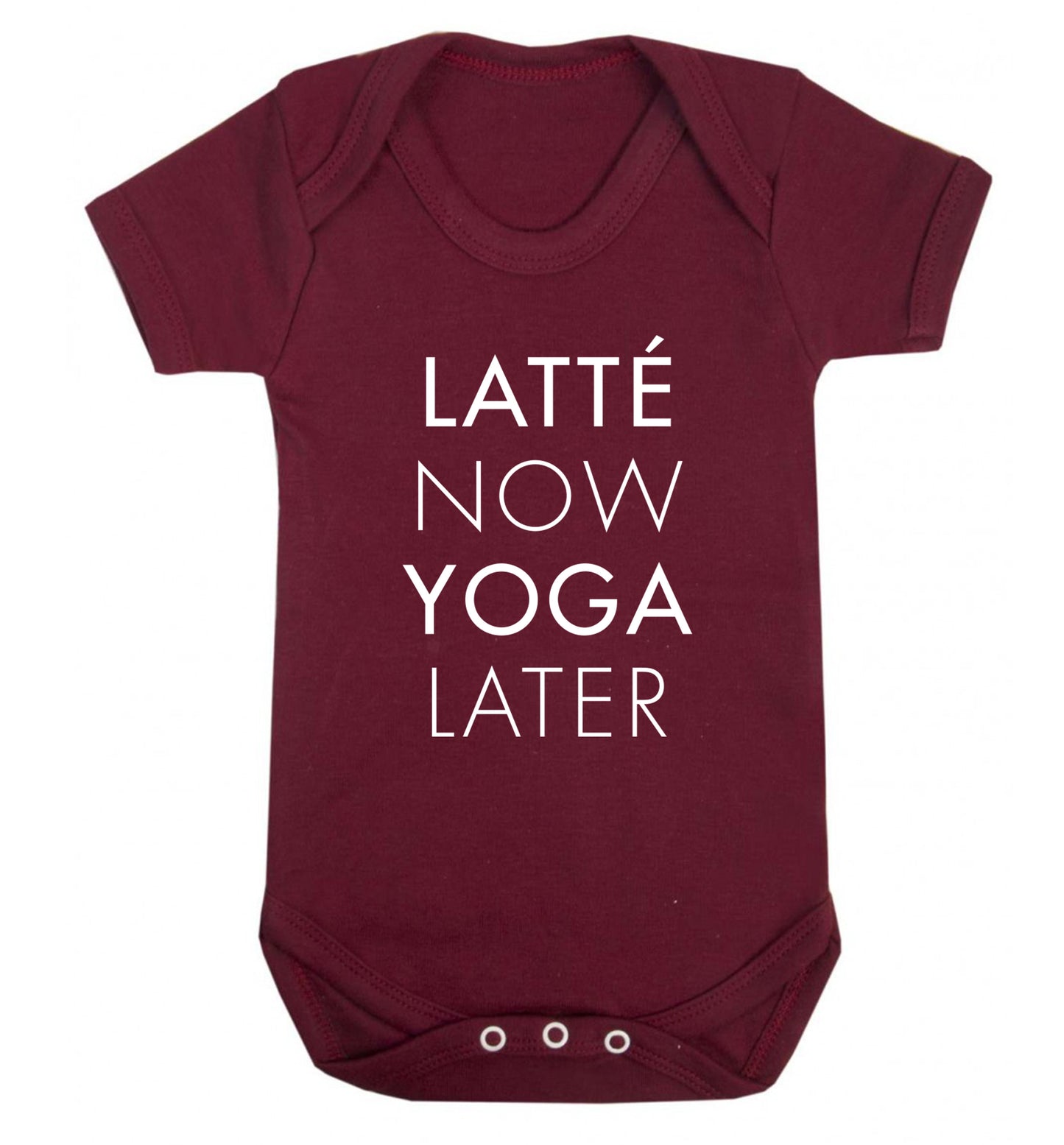 Latte now yoga later Baby Vest maroon 18-24 months