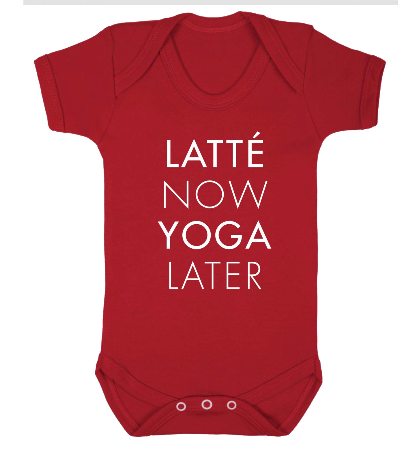 Latte now yoga later Baby Vest red 18-24 months